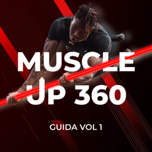 Guida alle skill Vol.1 - Muscle Up 360